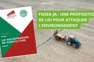 FNSEA – JA : une proposition de loi pour attaquer l’environnement