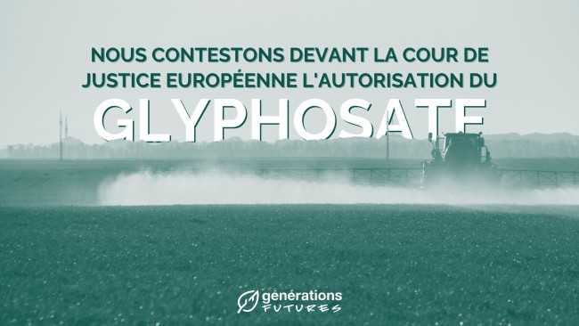 Justice : l’approbation du glyphosate est désormais devant la Cour de justice de l’Union européenne