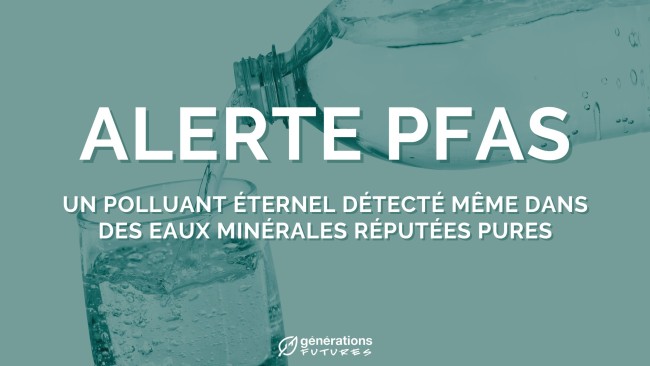 Un PFAS détecté même dans des eaux minérales réputées pures