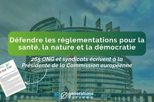 Des ONG et syndicats appellent Ursula von der Leyen à défendre les réglementations pour la santé, la nature et la démocratie