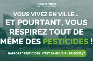 Pesticides dans l’air de la Métropole Européenne de Lille : une contamination préoccupante révélée par Générations Futures