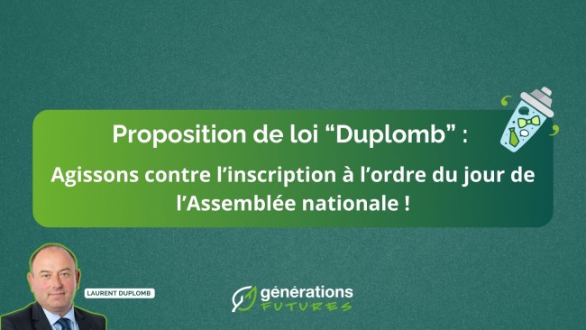 PPL Duplomb : Agissons contre l’inscription à l’ordre du jour de l’Assemblée nationale !